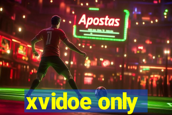 xvidoe only
